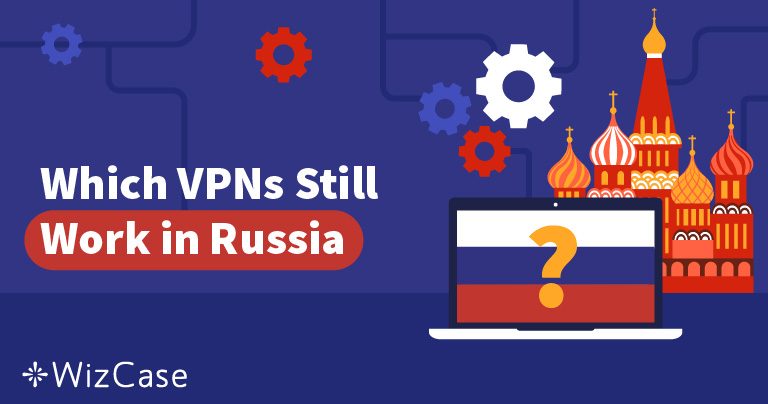 Лучшие VPN для России: Эти 3 VPN все еще работают (2025)